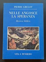 Nelle angosce la speranza