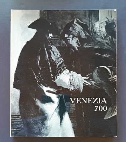 Venezia 700: Francesco Guardi e il suo tempo nelle raccolte private bergamasche - Marco Valsecchi - copertina