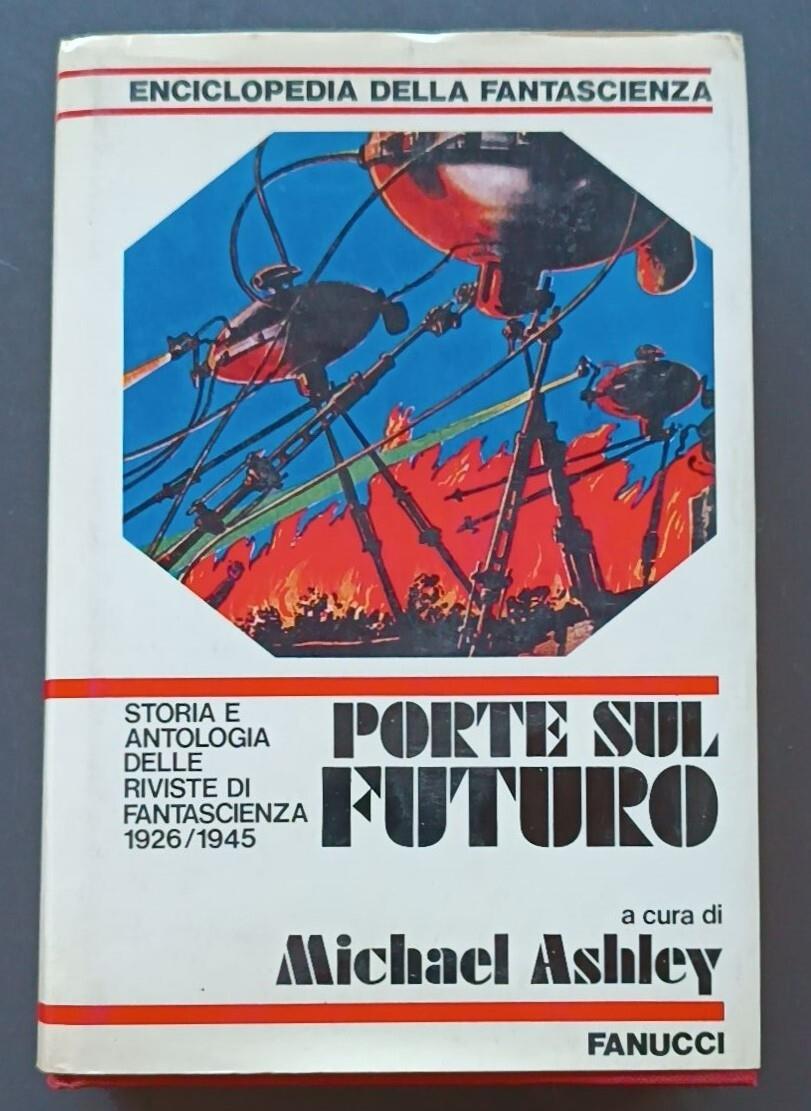 Porte sul futuro: Storia e antologia delle riviste di fantascienza 1926-1945