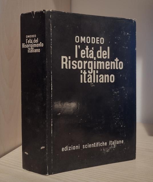 L' età del Risorgimento italiano - Adolfo Omodeo - copertina