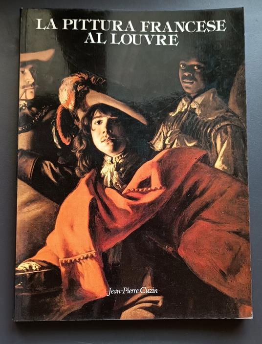 La pittura francese al Louvre - Jean Pierre Cuzin - copertina