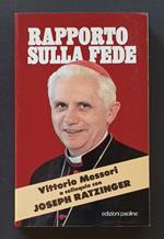 Rapporto sulla fede. A colloquio con il cardinale Joseph Ratzinger