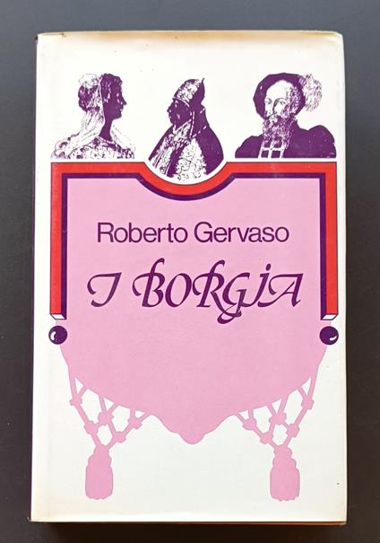 I Borgia - Roberto Gervaso - copertina