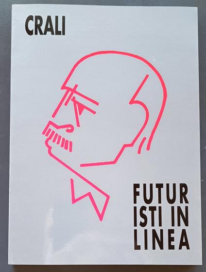 Futuristi in linea - Tullio Crali - copertina