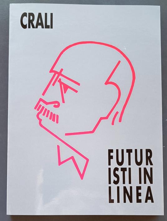 Futuristi in linea - Tullio Crali - copertina