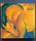 Franz Marc, 1880-1916: 27.8.-26.10.1980, Städtische Galerie im Lenbachhaus, München