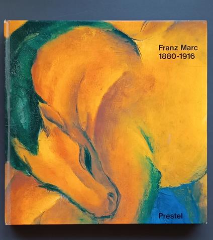 Franz Marc, 1880-1916: 27.8.-26.10.1980, Städtische Galerie im Lenbachhaus, München - Rosel Gollek - copertina