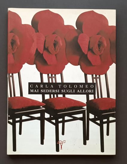Mai sedersi sugli allori - Carla Tolomeo - copertina