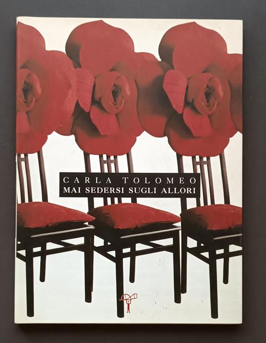 Mai sedersi sugli allori - Carla Tolomeo - copertina