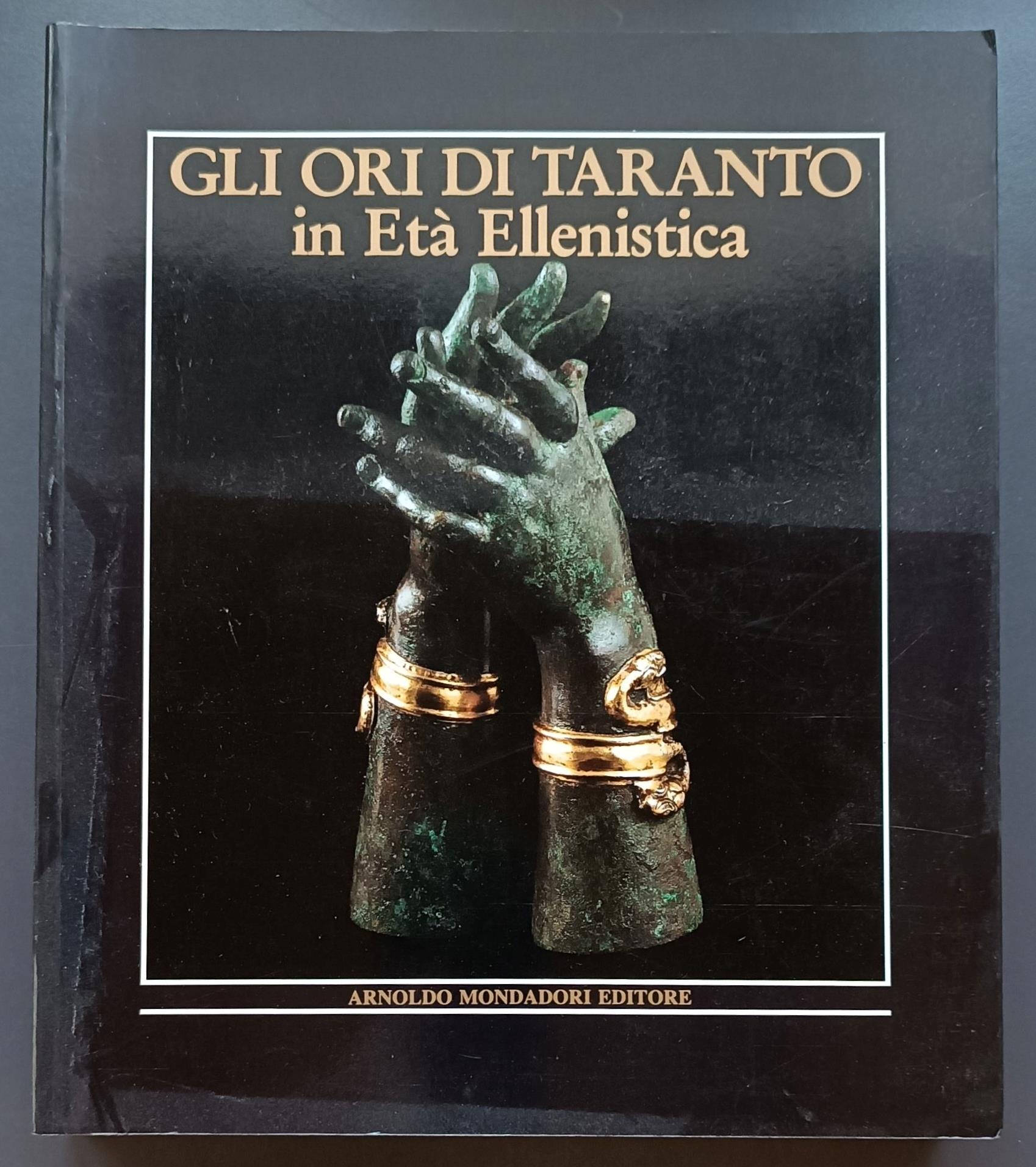 Gli ori di Taranto in Età Ellenistica: Brera 2, Milano, dicembre 1984-marzo 1985