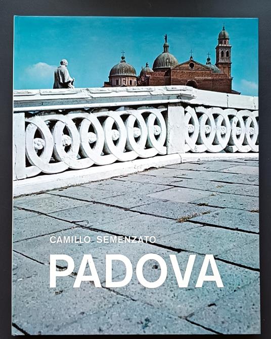 Padova: arte e storia - Camillo Semenzato - copertina