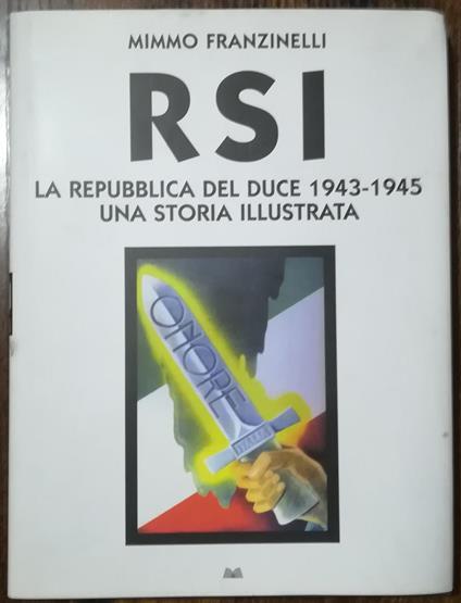 RSI: la Repubblica del duce, 1943-1945 - Mimmo Franzinelli - copertina