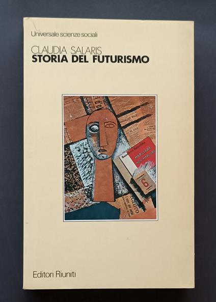 Storia del futurismo: libri, giornali, manifesti - Claudia Salaris - copertina