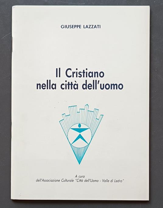 Il Cristiano nella città dell'uomo - Giuseppe Lazzati - copertina
