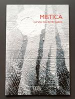 Mistica. La via da ritrovare