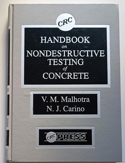 CRC Handbook on Nondestructive Testing of Concrete - V. M. Malhotra - copertina