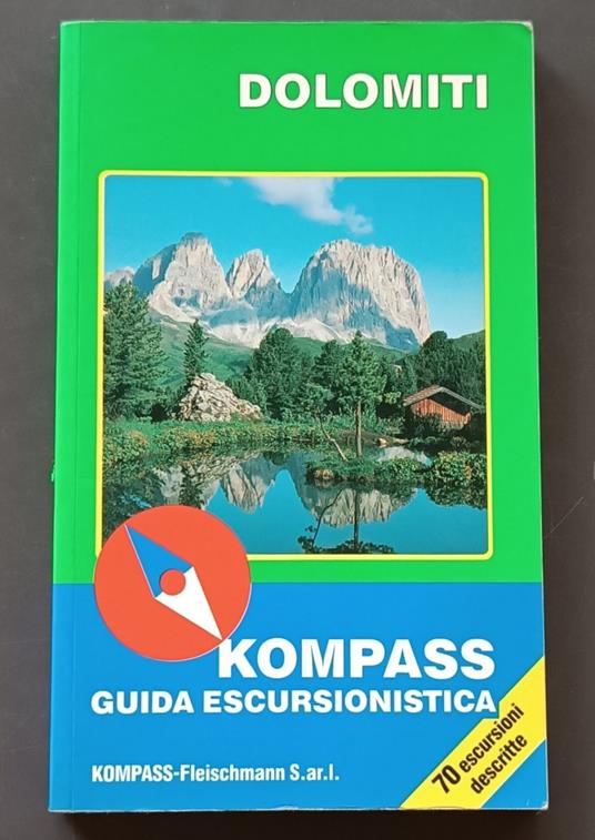 Dolomiti. Kompass Guida escursionistica - AA. VV. - copertina