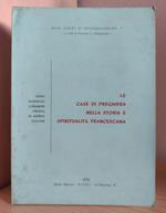 Le case di preghiera nella storia e spiritualità francescana