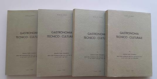 Gastronomia tecnico-culturale: 4 VOLUMI - Gino de Mozzi - copertina