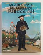 La vita e l'arte del doganiere Rousseau