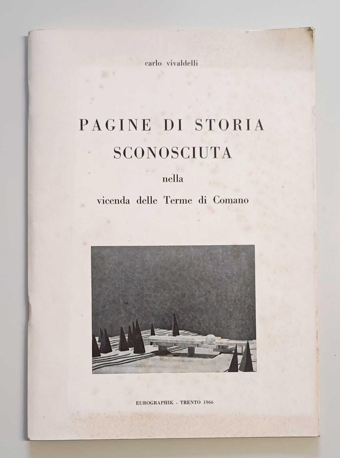 Pagine di storia sconosciuta nella vicenda delle Terme di Comano