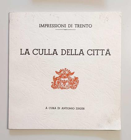 La culla della città - Antonio Zieger - copertina