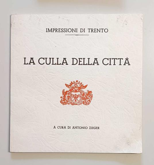 La culla della città - Antonio Zieger - copertina