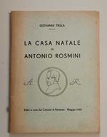 La casa natale di Antonio Rosmini