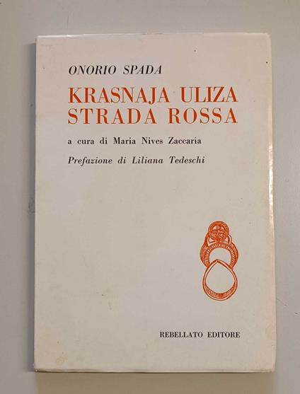 Krasnaja uliza: Strada rossa - Onorio Spada - copertina