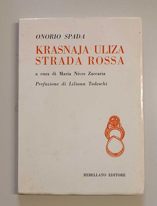 Krasnaja uliza: Strada rossa - Onorio Spada - copertina