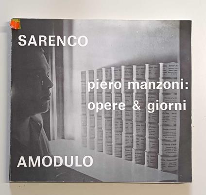Piero Manzoni: opere & giorni - Sarenco - copertina
