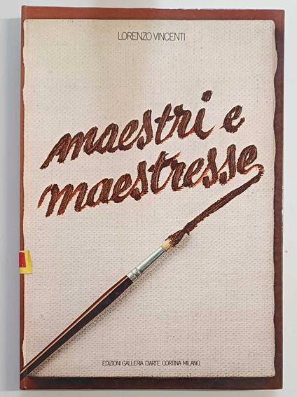 Maestri e maestresse - Lorenzo Vincenti - copertina