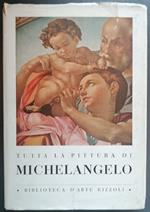 Tutta la pittura di Michelangelo