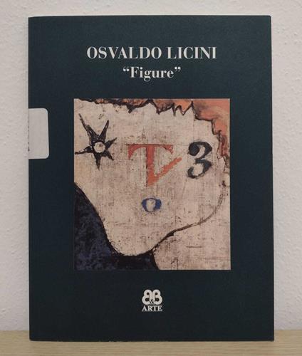 Osvaldo Licini: Figure - Luigi Carluccio - copertina