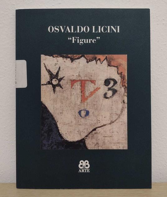 Osvaldo Licini: Figure - Luigi Carluccio - copertina