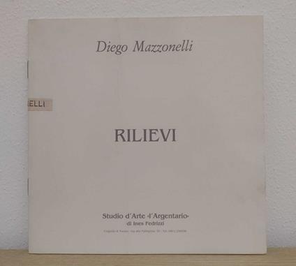 Diego Mazzonelli: rilievi - Bruno Passamani - copertina