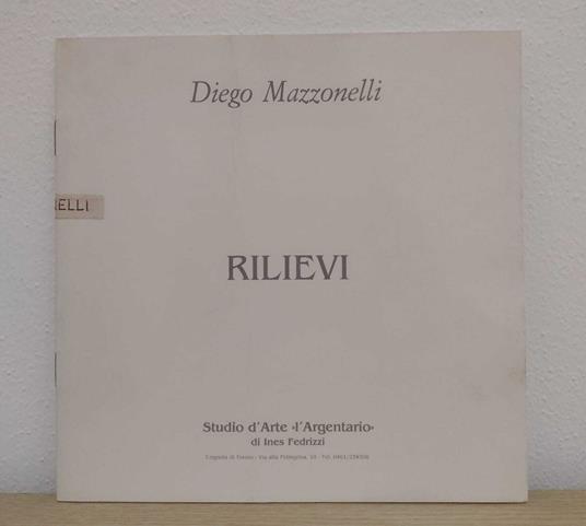 Diego Mazzonelli: rilievi - Bruno Passamani - copertina