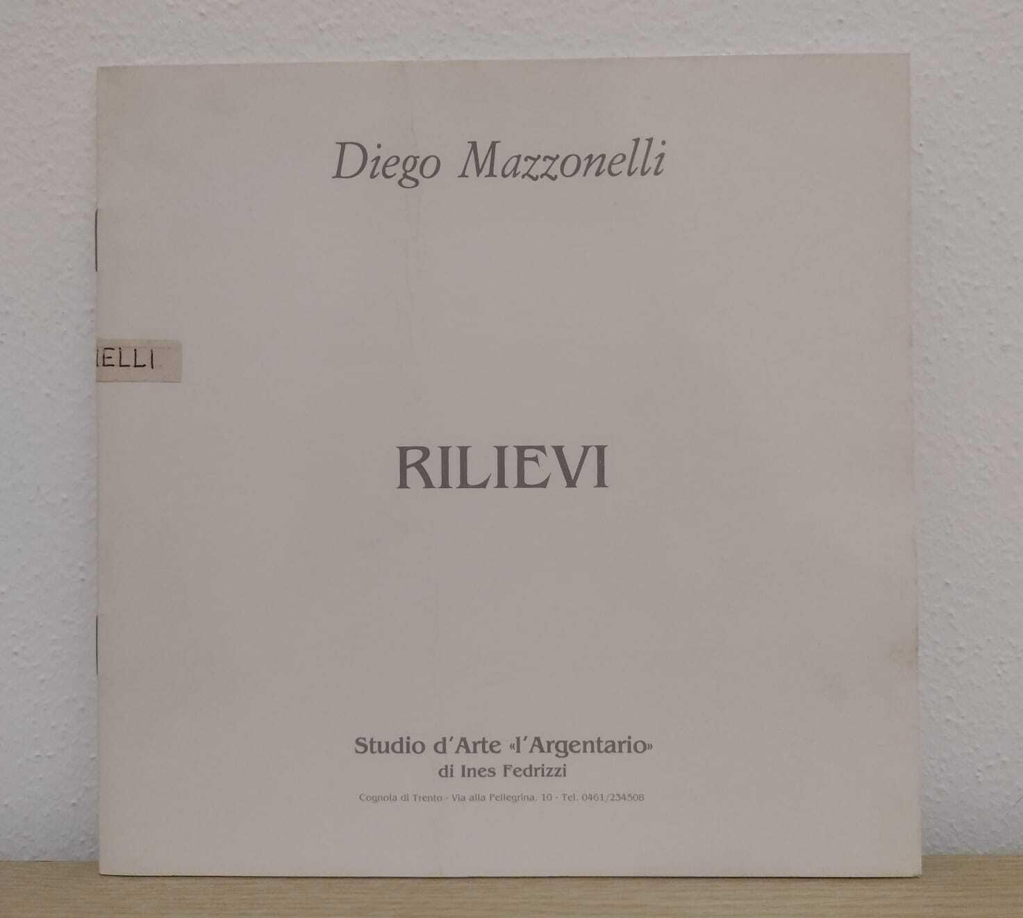Diego Mazzonelli: rilievi