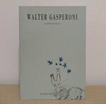 Walter Gasperoni: L'azzurro mi insegue: Giugno-Luglio 1996