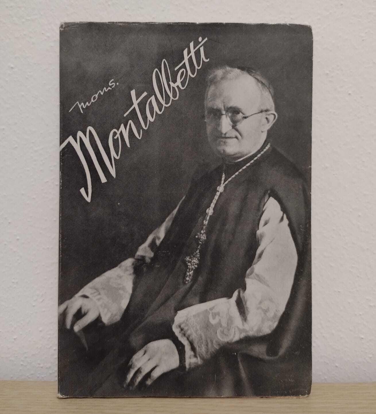 Un assetato di anime: Mons. Enrico Montalbetti