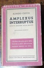 Amplexus interruptus: effetti deleteri alla salute con particolare riguardo all'organo della vista