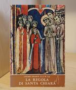 La Regola di santa Chiara: lettera e spirito
