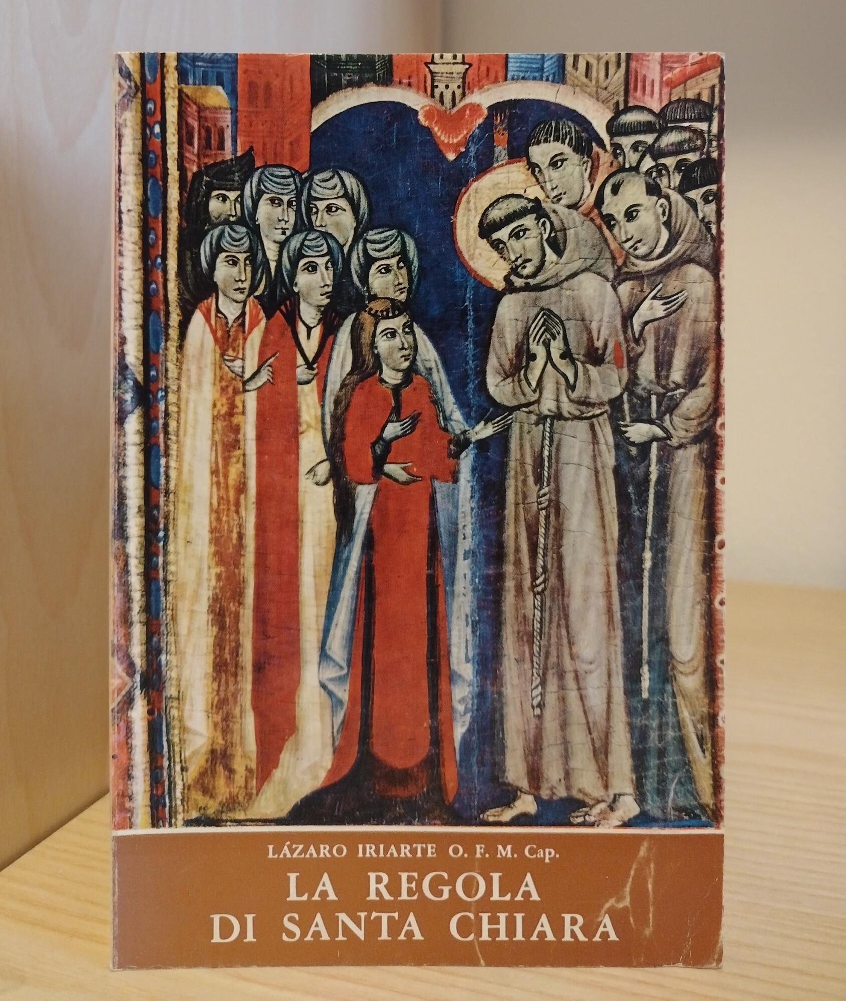 La Regola di santa Chiara: lettera e spirito