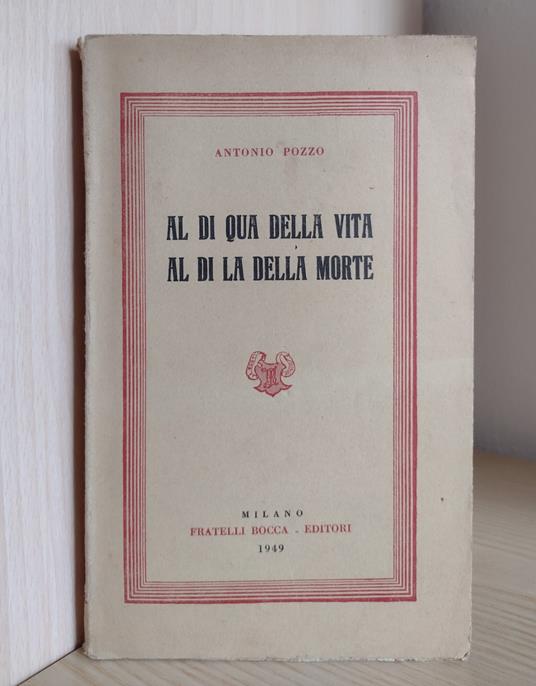 Al di qua della vita, al di la della morte - Antonio Pozzo - copertina