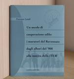 Un secolo di cooperazione edile: i muratori del ravennate dagli albori del '900 alla nascita della ITER