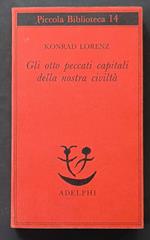 Gli otto peccati capitali della nostra civiltà