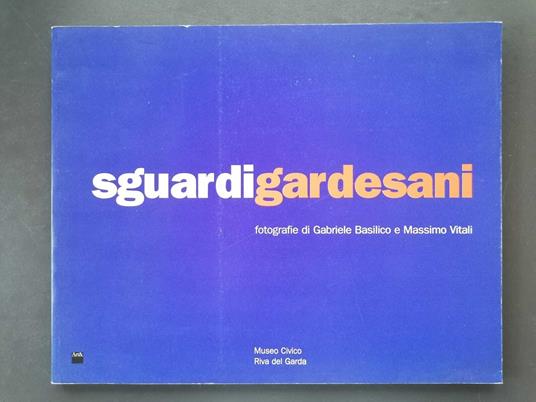 Sguardi gardesani - Gabriele Basilico - copertina