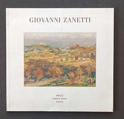Giovanni Zanetti - Renzo Francescotti - copertina