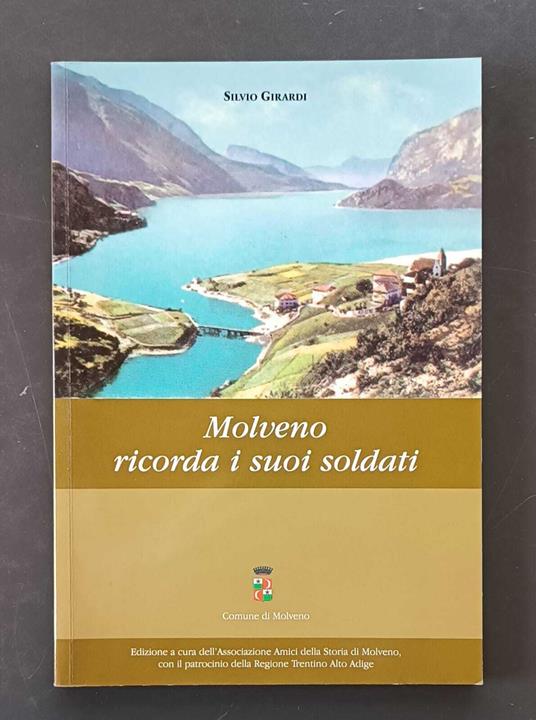 Molveno ricorda i suoi soldati - Silvio Girardi - copertina