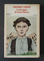 Il selvaggio di Santa Venere: Romanzo